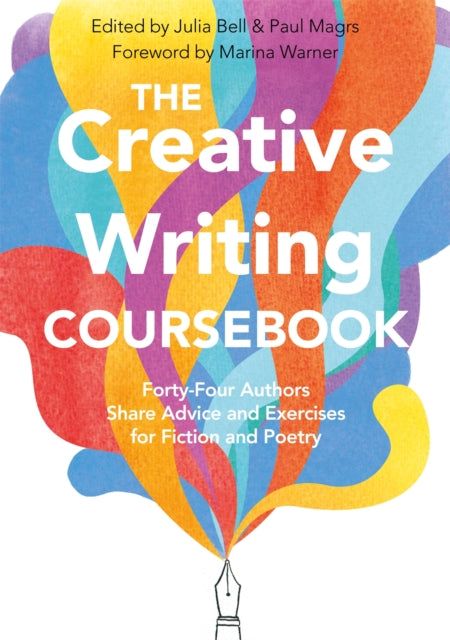 Book cover of: Creative Writing Coursebook. By: Julia Bell