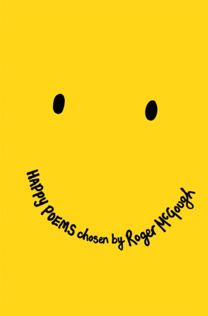 Book cover of: Happy Poems. By: Roger Mcgough