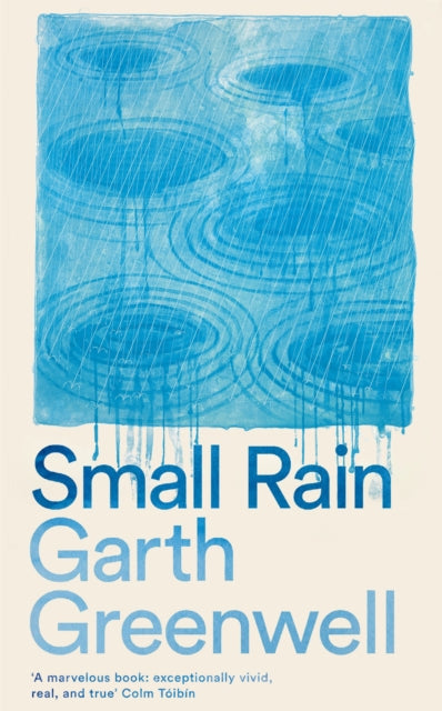 Book cover of: Small Rain. By: Garth Greenwell