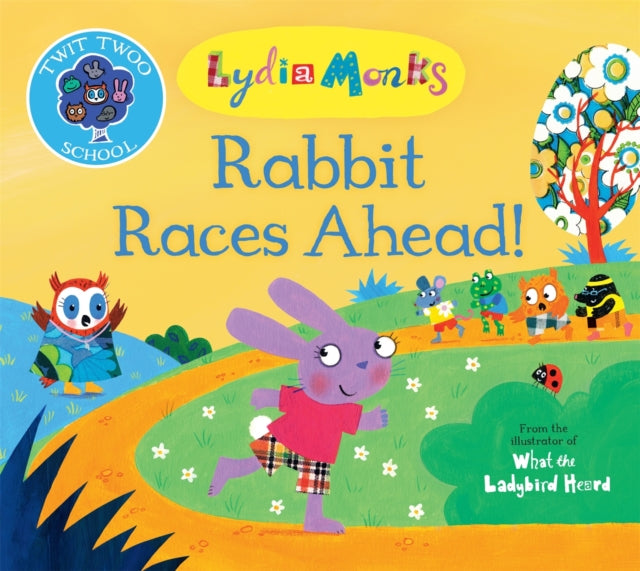 Book cover of: Rabbit Races Ahead!. By: Lydia Monks