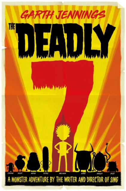 Book cover of: Deadly 7. By: Garth Jennings