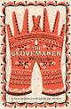 Book cover of: Glovemaker. By: Ann Weisgarber