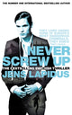 Book cover of: Never Screw Up. By: Jens Lapidus