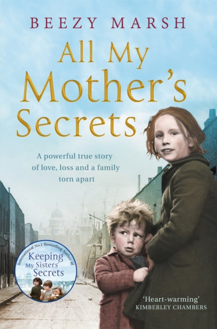 Book cover of: All My Mother's Secrets. By: Beezy Marsh (author)