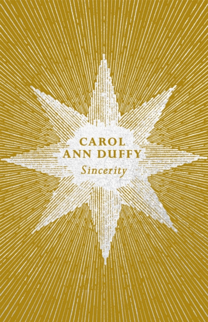Book cover of: Sincerity. By: Carol Ann Duffy Carol