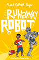 Book cover of: Runaway Robot