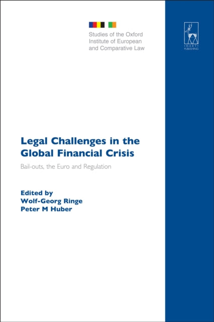 Book cover of: Legal Challenges in the Global Financial Crisis. By: Wolf-Georg Ringe