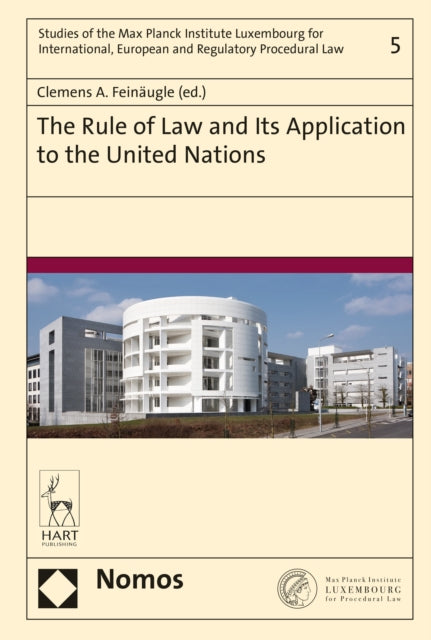 Book cover of: Rule of Law and Its Application to the United Nations. By: Clemens A. Feinäugle