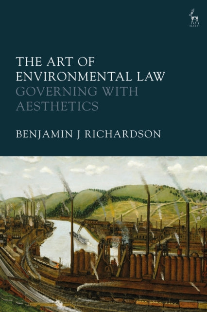 Book cover of: Art of Environmental Law. By: Benjamin J. Richardson