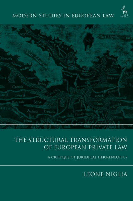 Book cover of: Structural Transformation of European Private Law. By: Leone Niglia