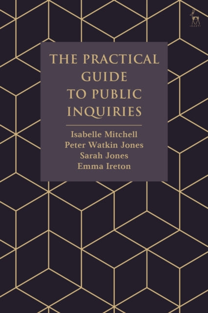 Book cover of: Practical Guide to Public Inquiries. By: Emma Ireton