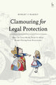Book cover of: Clamouring for Legal Protection. By: Robert F. Barsky
