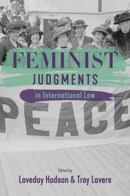 Book cover of: Feminist Judgments in International Law. By: Loveday Hodson