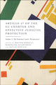 Book cover of: Article 47 of the EU Charter and Effective Judicial Protection, Volume 2. By: Matteo Bonelli
