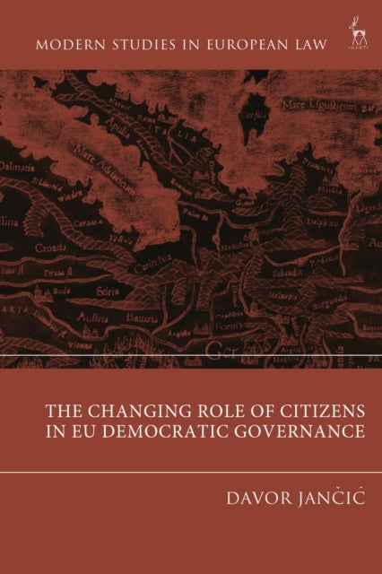 Book cover of: Changing Role of Citizens in EU Democratic Governance