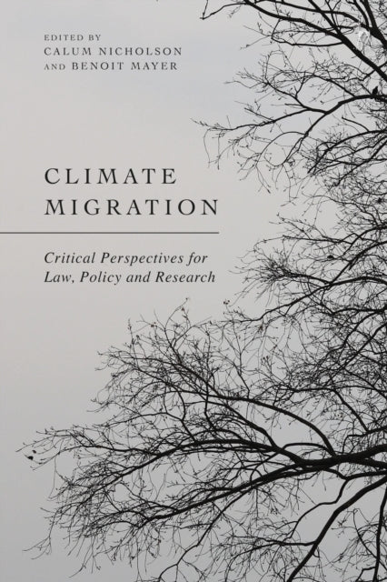 Book cover of: Climate Migration. By: Calum Nicholson