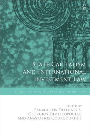 State Capitalism and International Investment Law