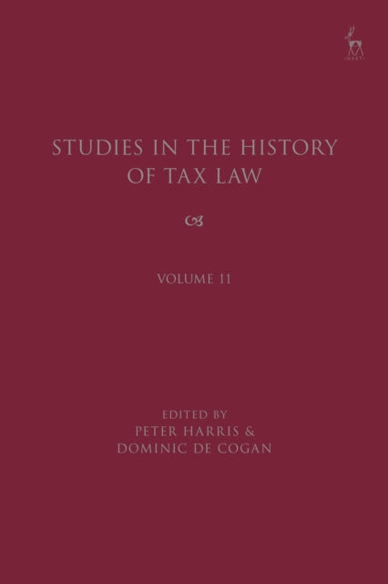 Book cover of: Studies in the History of Tax Law, Volume 11