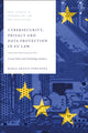 Book cover of: Cybersecurity, Privacy and Data Protection in EU Law. By: Maria Grazia Porcedda