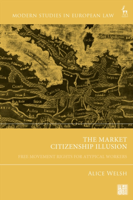 Book cover of: Market Citizenship Illusion. By: Alice Welsh