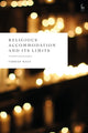 Book cover of: Religious Accommodation and its Limits. By: Farrah Raza