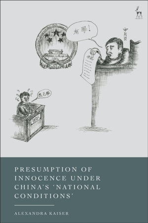 Presumption of Innocence Under China's National Conditions
