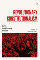 Book cover of: Revolutionary Constitutionalism. By: Richard Albert