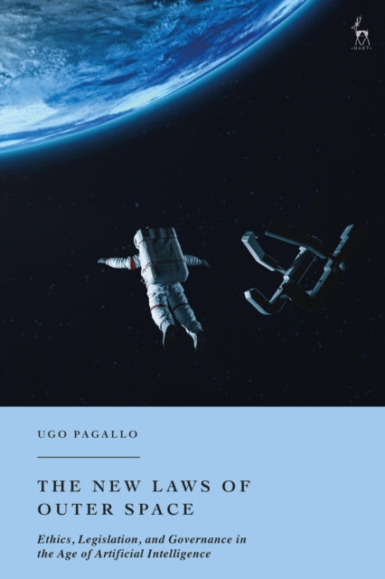 Book cover of: New Laws of Outer Space. By: Ugo Pagallo