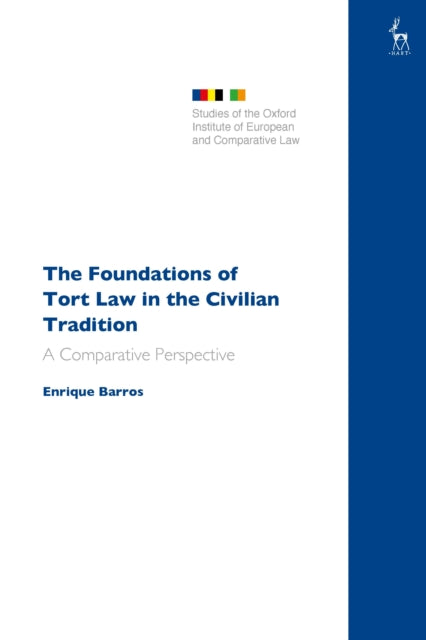 Book cover of: Foundations of Tort Law in the Civilian Tradition
