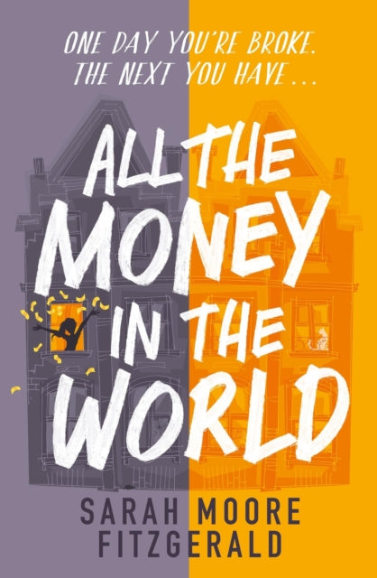 Book cover of: All the Money in the World. By: Sarah Moore Fitzgerald