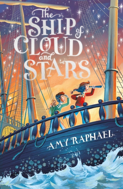 Book cover of: Ship of Cloud and Stars. By: Amy Raphael