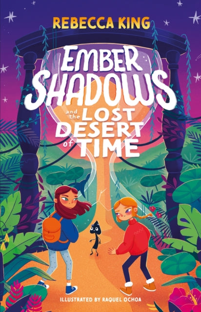 Book cover of: Ember Shadows and the Lost Desert of Time. By: Rebecca King