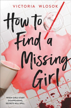 How to Find a Missing Girl, A sapphic YA thriller perfect for fans of A Good Girl's Guide to Murder