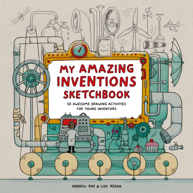 Book cover of: My Amazing Inventions Sketchbook