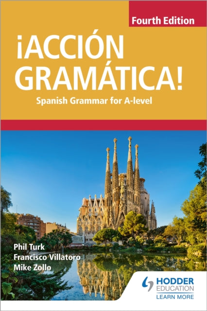 ¡Accion Gramatica! Fourth Edition, Spanish Grammar for A Level