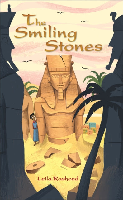 Book cover of: Reading Planet - The Smiling Stones - Level 5: Fiction (Mars). By: Leila Rasheed
