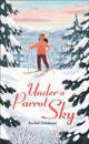 Book cover of: Reading Planet - Under a Parrot Sky - Level 6: Fiction (Jupiter). By: Rachel Delahaye