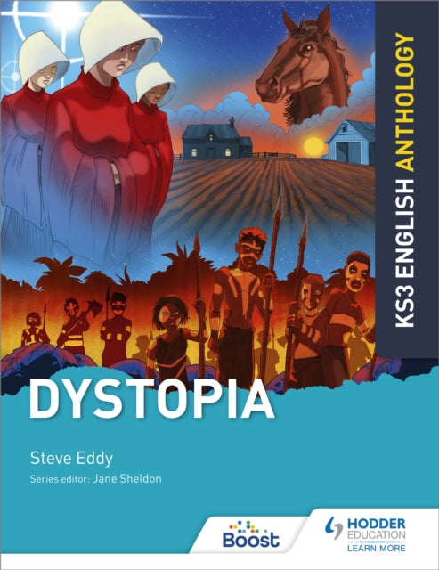 Key Stage 3 English Anthology: Dystopia 9781510477322 Steve Eddy