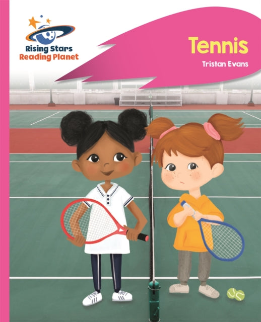 Book cover of: Reading Planet - Tennis - Pink C: Rocket Phonics. By: Abigail Steel