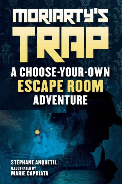 Book cover of: Moriarty's Trap. By: Stéphane Anquetil