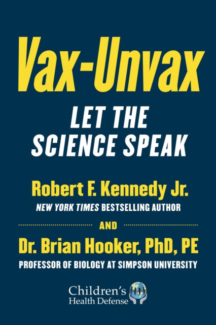 Vax-Unvax, Let the Science Speak 9781510766969 Robert F. Kennedy Jr.