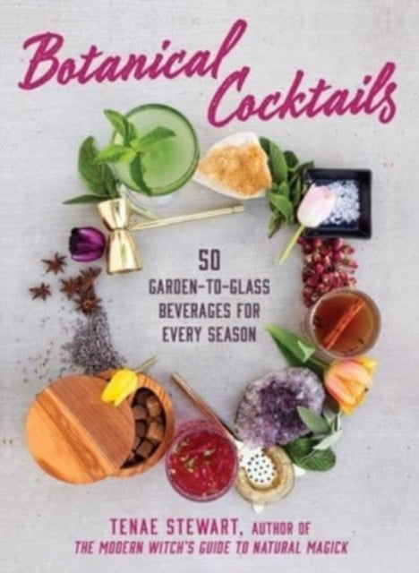 Book cover of: Botanical Cocktails. By: Tenae Stewart