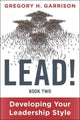 Book cover of: LEAD! Book 2. By: Gregory H. Garrison