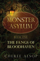 Book cover of: Monster Asylum Series Book 1. By: Cheree Alsop