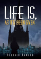 Book cover of: Life Is, As It's Been Given