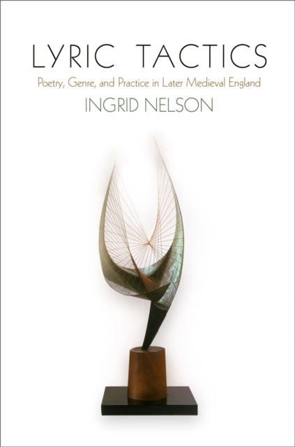 Book cover of: Lyric Tactics. By: Ingrid Nelson