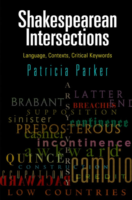Book cover of: Shakespearean Intersections. By: Patricia Parker