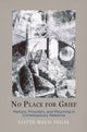 Book cover of: No Place for Grief