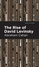 Book cover of: Rise of David Levinsky. By: Abraham Cahan
