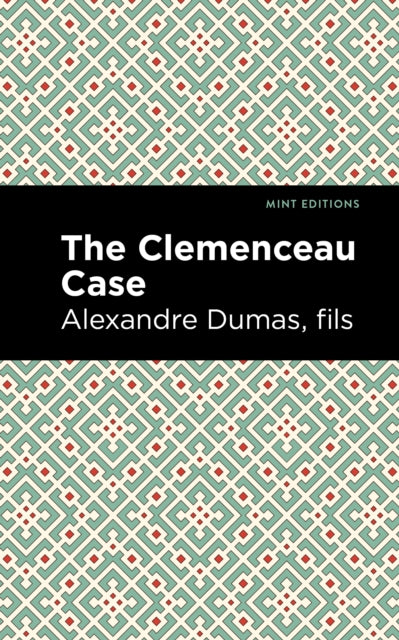 Book cover of: Clemenceau Case. By: Alexandre Dumas fils